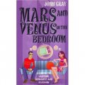 Mars and Venus in the Bedroom: A Guide to Lasting Romance and Passion [平裝]