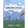Soundtrack Success: A Digital Storyteller s Guide to Audio-Post Production [平裝]