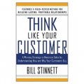 Think Like Your Customer [平裝]