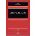 The Law of Health Care Finance and Regulation [平裝] (醫療衛生法:財務與法規（第2版）)