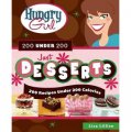 Hungry Girl 200 Under 200 Just Desserts: 200 Recipes Under 200 Calories [平裝]