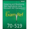 MCPD 70-519 Exam Ref: Designing and Developing Web Applications Using Microsoft .NET Framework 4 [平裝]