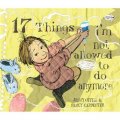 17 Things I m Not Allowed to Do Anymore [平裝]