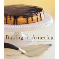 Baking in America: Traditional and Contemporary Favorites from the Past 200 Years [精裝]
