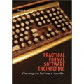 Practical Formal Software Engineering [精裝] (形式軟件工程應用)