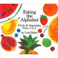 Eating the Alphabet: Fruits & Vegetables from A to Z (Lap-Sized Board Book) [平裝]