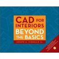 CAD for Interiors: Beyond the Basics W/DVD （Pap/Cdr） [平裝] (CAD 高級室內設計（配盤）)