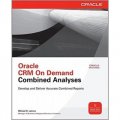 Oracle CRM On Demand Combined Analyses [平裝]