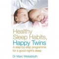 Healthy Sleep Habits, Happy Twins: A step-by-step programme for sleep-training your multiples [平裝]