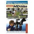 Digital Photographer s Complete Guide to HD Video [平裝]