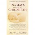 Ina May s Guide to Childbirth [平裝]