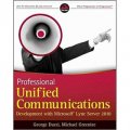 Professional Unified Communications Development with Microsoft Lync Server 2010 [平裝]