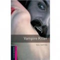 Oxford Bookworms Library Third Edition Starters Comic-strip: Vampire Killer [平裝] (牛津書蟲文庫 第三版 初級 連環漫畫 :吸血鬼殺手)