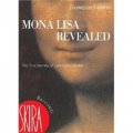 Mona Lisa Revealed: The True Identity of Leonardo s Model