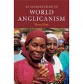 An Introduction to World Anglicanism (Introduction to Religion) [精裝] (世界基督教聖公會信仰導論)