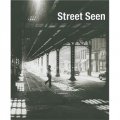 Street Seen: The Psychological Gesture in American Photography, 1940-1959 [精裝]