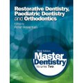 Master Dentistry: Vol. 2: Restorative Dentistry, Paediatric Dentistry and Orthodontics, 3rd Edition [平裝]