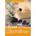 Oxford Read and Discover Level 5: Great Migrations [平裝] (牛津閱讀和發現讀本系列--5 大遷徙)