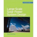 Large-Scale Solar Power System Design (GreenSource) [精裝]