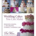 Wedding Cakes You Can Make: Designing, Baking, and Decorating the Perfect Wedding Cake [精裝]