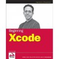 Beginning Xcode (Programmer to Programmer) [平裝]