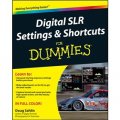 Digital Slr Settings and Shortcuts for Dummies [平裝] (傻瓜電子系列圖書)