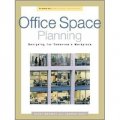 Office Space Planning: Designs for Tomorrow s Workplace [精裝]