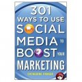 301 Ways to Use Social Media To Boost Your Marketing [平裝]