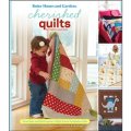 Cherished Quilts for Babies and Kids: From Baby and Kid Projects to High School Graduation Gifts [精裝] (嬰兒與兒童珍愛的被子：從嬰兒與兒童到高中畢業禮物（叢書）)