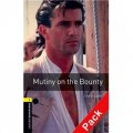 Oxford Bookworms Library Third Edition Stage 1: Mutiny on the Bounty （Book+CD） [平裝] (牛津書蟲系列 第三版 第一級：邦蒂號暴動 （書附CD套裝）)