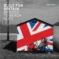 Built For Britain Bridges To Beach Huts [平裝] (英國的建築：橋樑到海灘小屋)