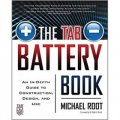 The TAB Battery Book: An In-Depth Guide to Construction, Design, and Use [平裝]