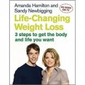 Life-Changing Weight Loss: 3 Steps to Get the Body and Life You Want [平裝]
