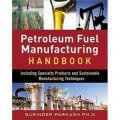 Petroleum Fuels Manufacturing Handbook [精裝]