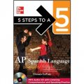 5 Steps to a 5 AP Spanish Language with MP3 Disk, 2012-2013 Edition [平裝]