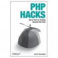 PHP Hacks: Tips & Tools For Creating Dynamic Websites [平裝]