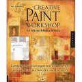 Creative Paint Workshop for Mixed-Media Artists [平裝]