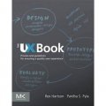 The UX Book : Process and Guidelines for Ensuring a Quality User Experience