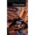 Oxford Bookworms Factfiles Stage 2: Chocolate [平裝] (牛津書蟲系列 第二級:巧克力)