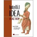 IntelliJ IDEA in Action [平裝]
