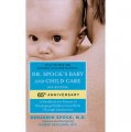 Dr. Spock s Baby and Child Care: 9th Edition [平裝]