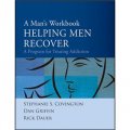A Man s Workbook: A Program for Treating Addiction [平裝]