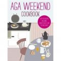 Aga Weekend Cookbook (Aga Cooking) [精裝]