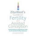 Zita West s Guide to Fertility and Assisted Conception [平裝]