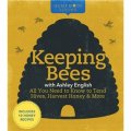 Homemade Living: Keeping Bees with Ashley English [精裝]