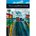 Oxford Bookworms Library Third Edition Stage 3: Long White Cloud Stories from New Zealand [平裝] (牛津書蟲系列 第三版 第三級：悠悠的白雲:新西蘭的故事)