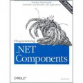 Programming .NET Components: Design and Build .NET Applications Using Component-Oriented Programming [平裝]