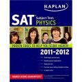 Kaplan SAT Subject Test: Physics 2011-2012 [平裝]