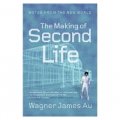 Making of Second Life The [精裝]