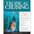 Tropical Cruising Handbook [平裝]